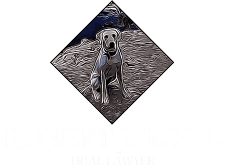 Robert J. Rohl Trial Lawyer