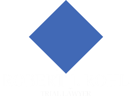 Robert J. Rohl Trial Lawyer